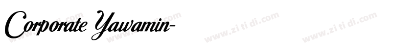 Corporate Yawamin字体转换